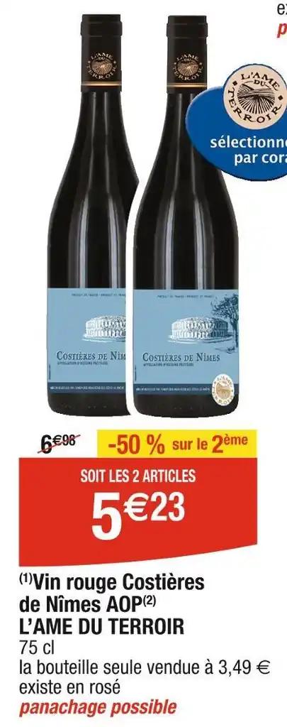 L’AME DU TERROIR Vin rouge Costières de Nîmes AOP
