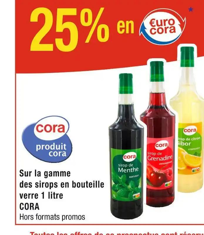 CORA 25% en €urocora Sur la gamme des sirops en bouteille verre 1 litre CORA
