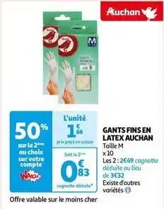 Auchan - gants fins en latex