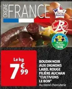 Auchan cultivons le bon - boudin noir aux oignons label rouge filiere
