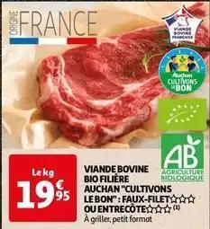 Auchan cultivons le bon - viande bovine bio filiere : faux-filet ou entrecote