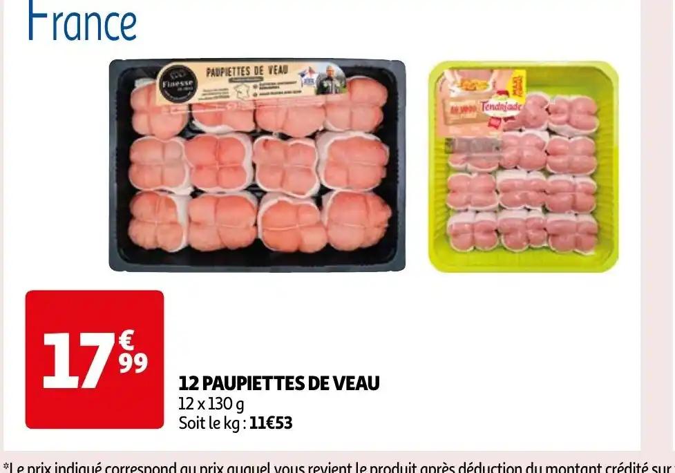 12 PAUPIETTES DE VEAU