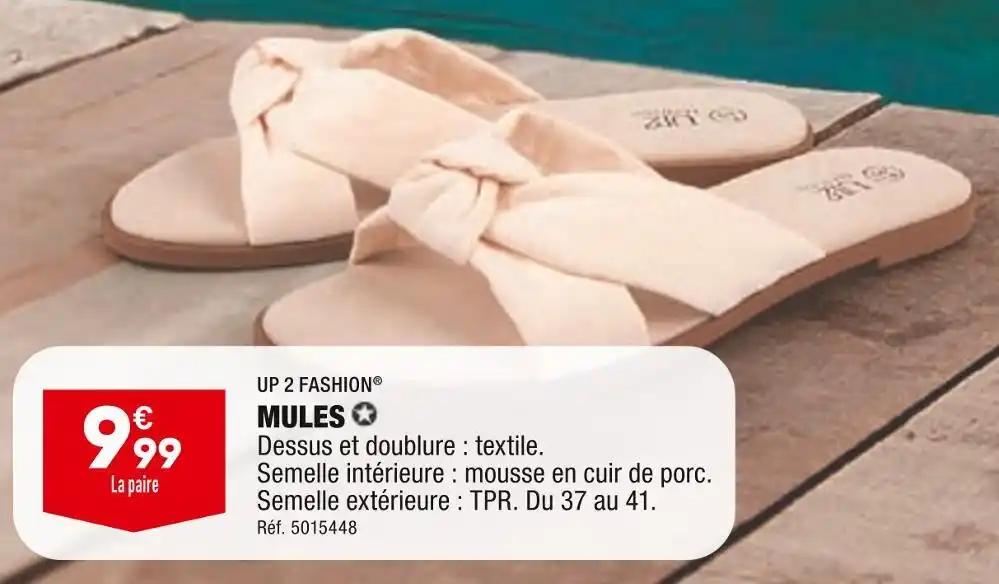 UP 2 FASHION MULES