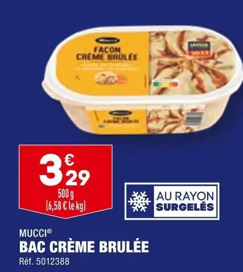 MUCCI BAC CRÈME BRULÉE