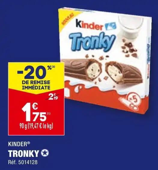 KINDER TRONKY