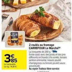 Carrefour - 2 roulés au fromage le marché