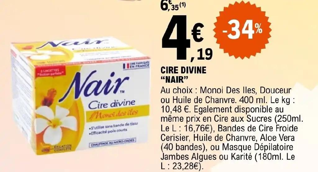 CIRE DIVINE "NAIR"