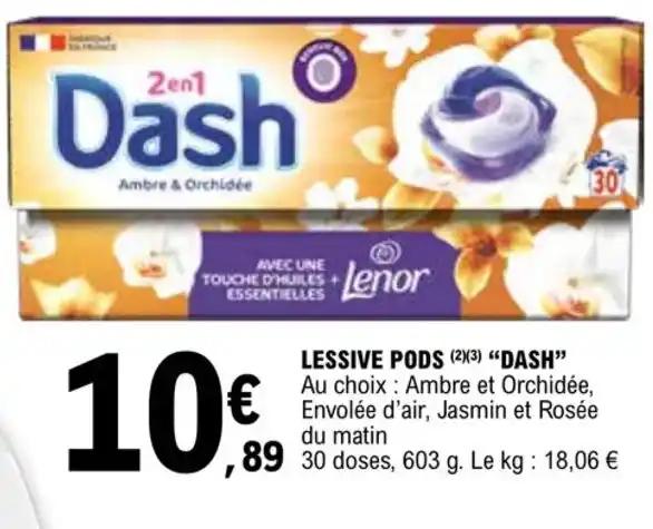 LESSIVE PODS (2)(3) "DASH"