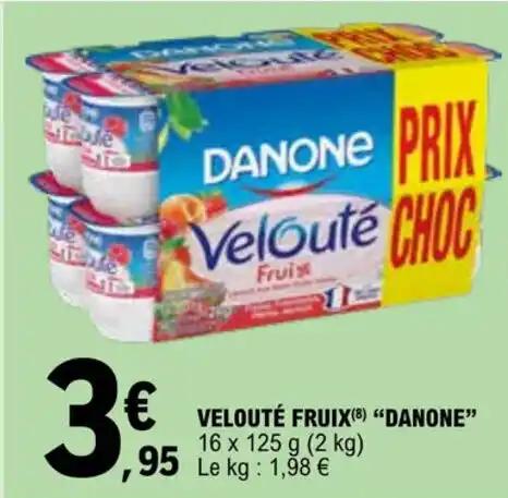 VELOUTÉ FRUIX() "DANONE"