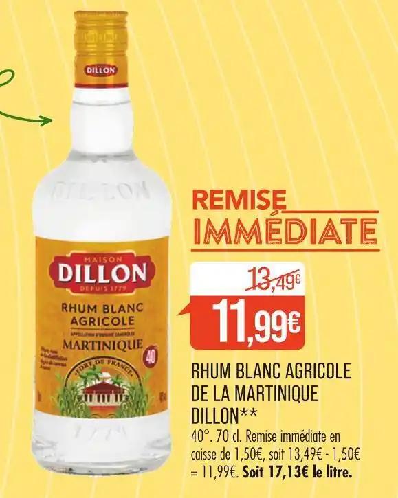 DILLON RHUM BLANC AGRICOLE DE LA MARTINIQUE