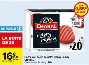 Charal - hachés au boeuf surgeles happy family