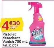 Vanish - pistolet détachant