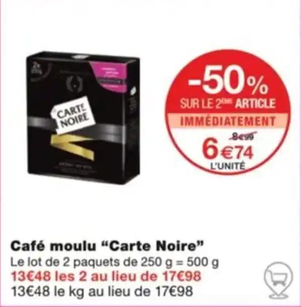Café moulu "Carte Noire"
