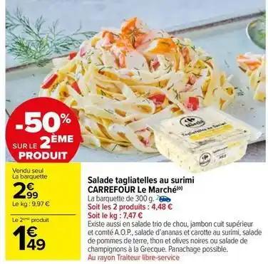 Carrefour - salade tagliatelles au surimi le marché
