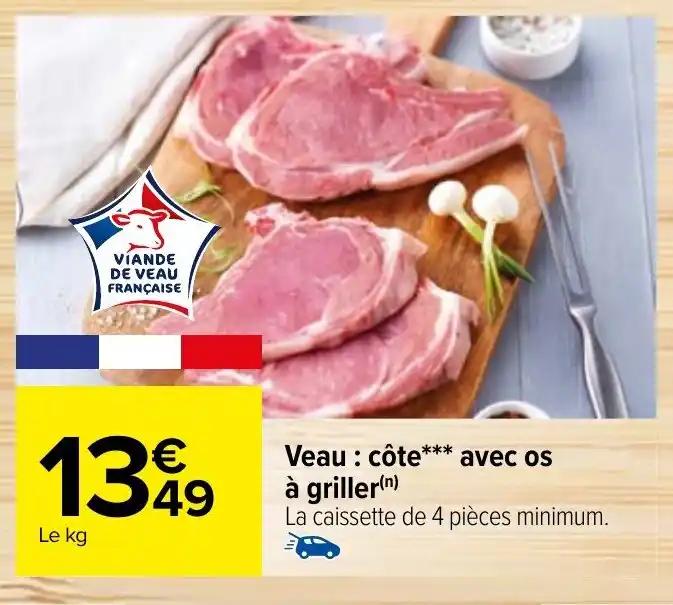 Veau: côte* à griller(n)
