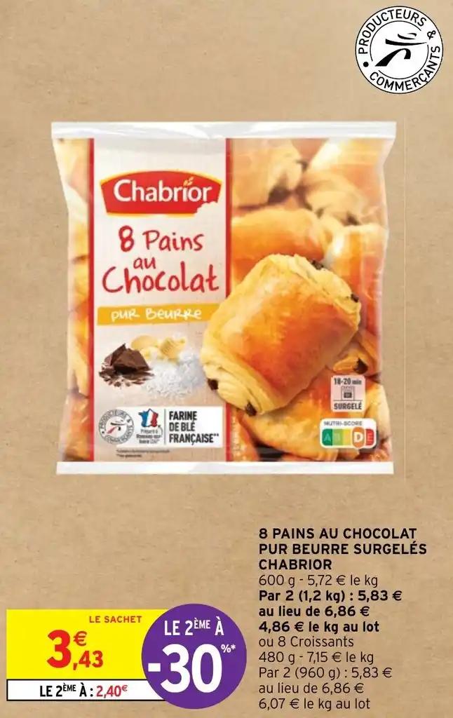 8 PAINS AU CHOCOLAT PUR BEURRE SURGELÉS CHABRIOR