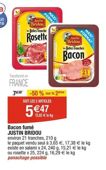 JUSTIN BRIDOU Bacon fumé