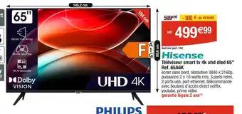 Hisense Téléviseur smart tv 4k uhd dled 65’’ Ref. 65A6K