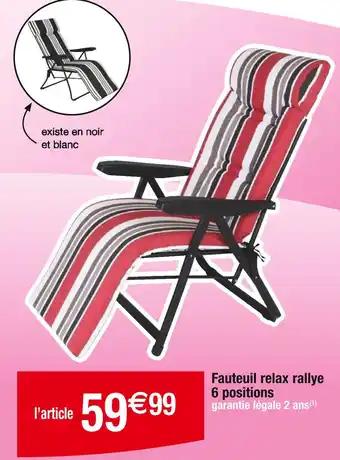 Fauteuil relax rallye 6 positions