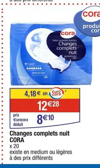 CORA Changes complets nuit