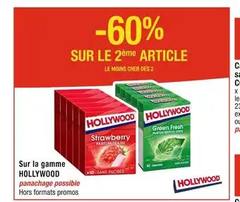 HOLLYWOOD -60% SUR LE 2ème ARTICLE Sur la gamme HOLLYWOOD