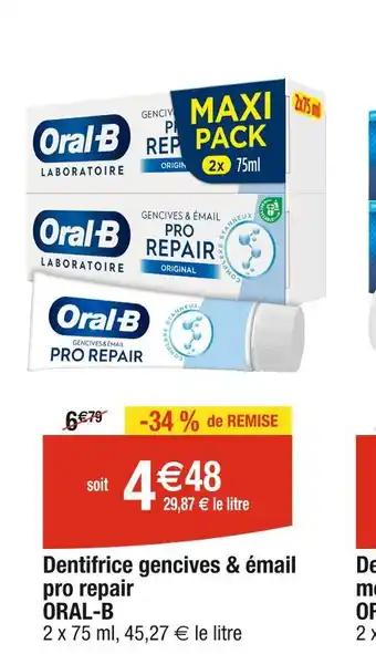 ORAL-B Dentifrice gencives & émail pro repair