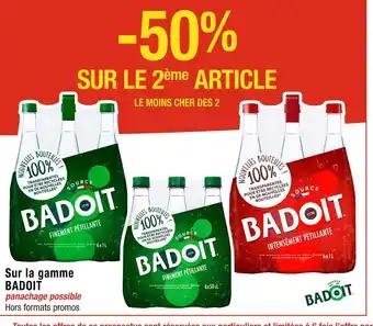 BADOIT -50% SUR LE 2ème ARTICLE Sur la gamme BADOIT
