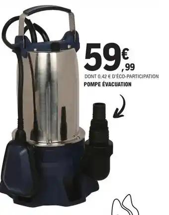 POMPE ÉVACUATION