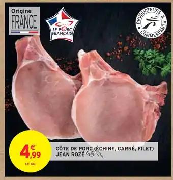 JEAN ROZÉ CÔTE DE PORC (ÉCHINE, CARRÉ, FILET)