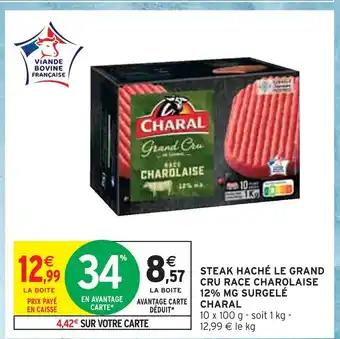 CHARAL STEAK HACHÉ LE GRAND CRU RACE CHAROLAISE 12% MG SURGELÉ