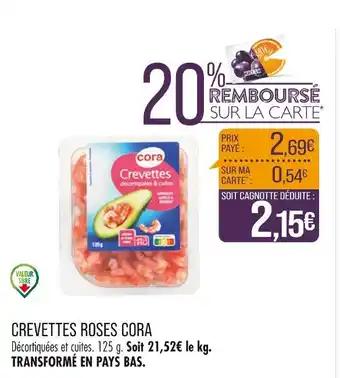 CORA CREVETTES ROSES