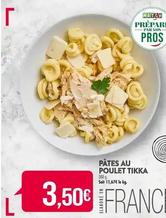 PÂTES AU POULET TIKKA