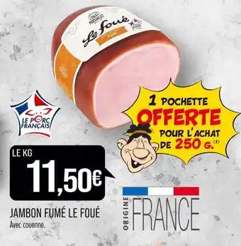 LE FOUÉ JAMBON FUMÉ