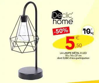 Declic'home LA LAMPE MÉTAL 8 LED