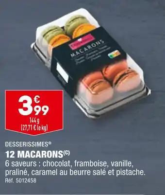 DESSERISSIMES 12 MACARONS