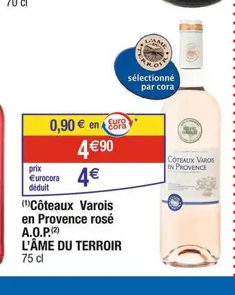 L’ÂME DU TERROIR Côteaux Varois en Provence rosé A.O.P