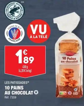 10 PAINS AU CHOCOLAT✪