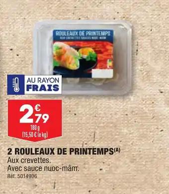 2 ROULEAUX DE PRINTEMPS (A)