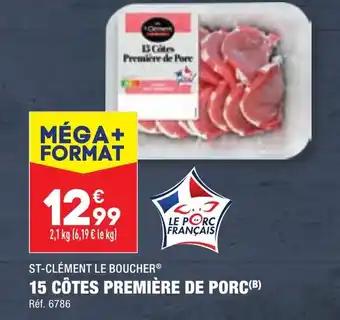 15 CÔTES PREMIÈRE DE PORC(B)