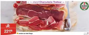 Jambon sec label Rouge