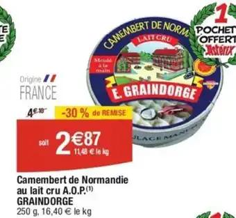 Camembert de Normandie au lait cru A.O.P.(¹) GRAINDORGE
