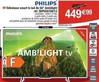 Téléviseur smart tv led 4k 50" Ambilight réf. 50PUS8108/12