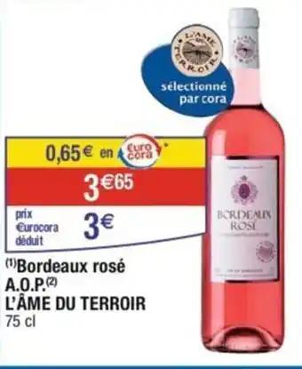 (¹)Bordeaux rosé A.O.P.(2) L'ÂME DU TERROIR
