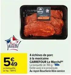 Carrefour - 4 échines de porc à la mexicaine le marché