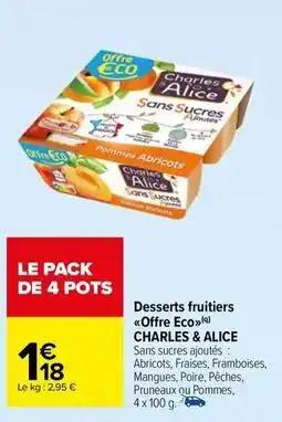 Charles & alice - desserts fruitiers offre eco