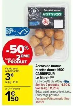 Carrefour - accras de morue recette douce msc