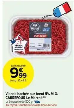 Carrefour - viande hachée pur boeuf 5% m.g. le marché