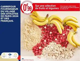 Carrefour - sur une sélection de fruits et légumes