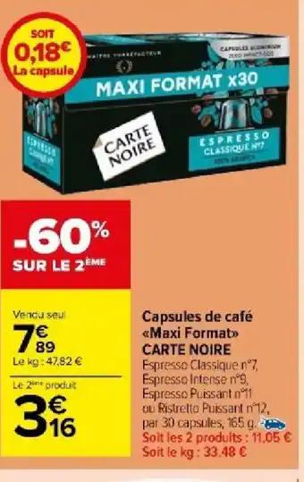 Capsules de café <<Maxi Format>> CARTE NOIRE