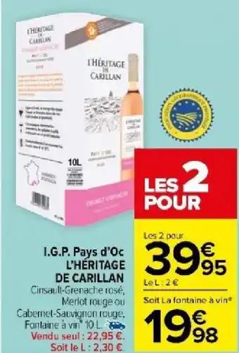 I.G.P. Pays d'Oc L'HÉRITAGE DE CARILLAN